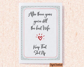 Funny 3rd Anniversary Card for Wife (Digital Download)