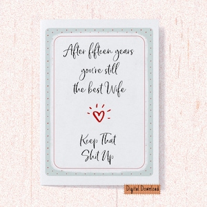 Tarjeta imprimible del 15º aniversario para ella, tarjeta del 15º aniversario para la esposa, tarjeta de felicitación del 15º aniversario, regalo del 15º aniversario para la esposa