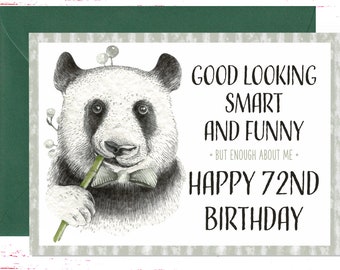 Funny 72nd Birthday Card, Sarcastic Birthday Card for 72nd Birthday, Humorous Panda Joke Card for 72 Year Old Birthday