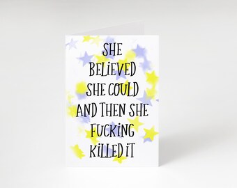 She Believed She Could Greeting Card, Inspiring Gift Card, Inspirational Card, Funny Statement Card for Friend, Best Friend Card, Graduation