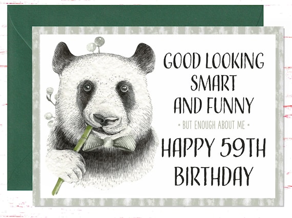 Funny 59th Birthday Card Humorous Panda Joke Card for 59 Year Old Birthday Sarcastic Birthday Card for 59th Birthday Greeting Cards Birthday Cards Funny 59th Birthday Card Humorous Panda Joke Card for 59 Year Old Birthday Sarcastic Birthday Card for 59th Birthday Greeting Cards Birthday Cards