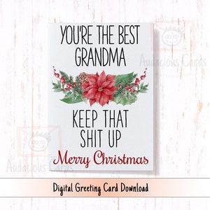 Carte de Noël imprimable pour grand-mère, vous êtes la meilleure grand-mère garde cette merde, carte de Noël drôle pour grand-mère, téléchargement immédiat
