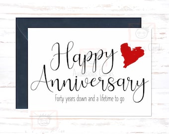 40th Anniversary Card: Forty Years, Lifetime to Go
