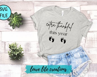 Extra Thankful This Year Svg Etsy