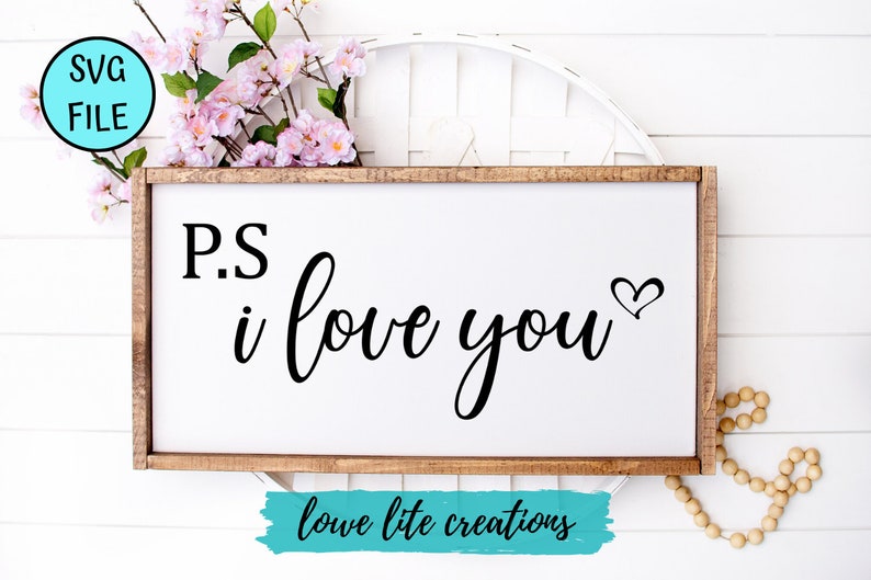 Free Free 207 Ps I Love You Svg SVG PNG EPS DXF File