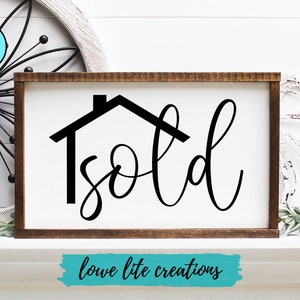 Maison vendue SVG, immobilier, vendu signe Svg, maison neuve, nous avons acheté une maison Svg, dessins Cricut, fichiers Silhouette