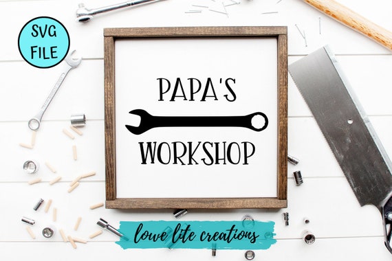 Free Free Papa's Workshop Svg 611 SVG PNG EPS DXF File