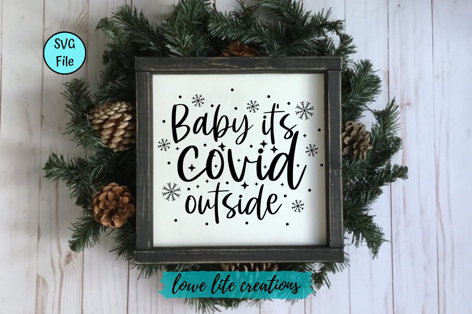 Free Free 341 Baby It&#039;s Covid Outside Free Svg SVG PNG EPS DXF File