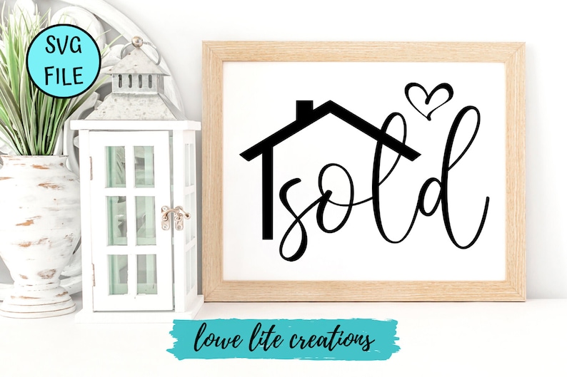 House Sold Real Estate Heart SVG Svg Files Cricut Etsy
