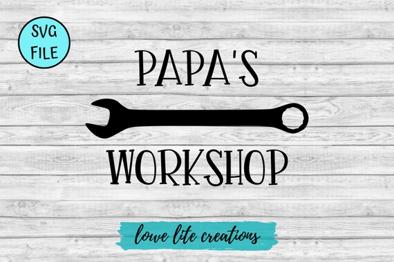 Free Free Papa's Workshop Svg 726 SVG PNG EPS DXF File