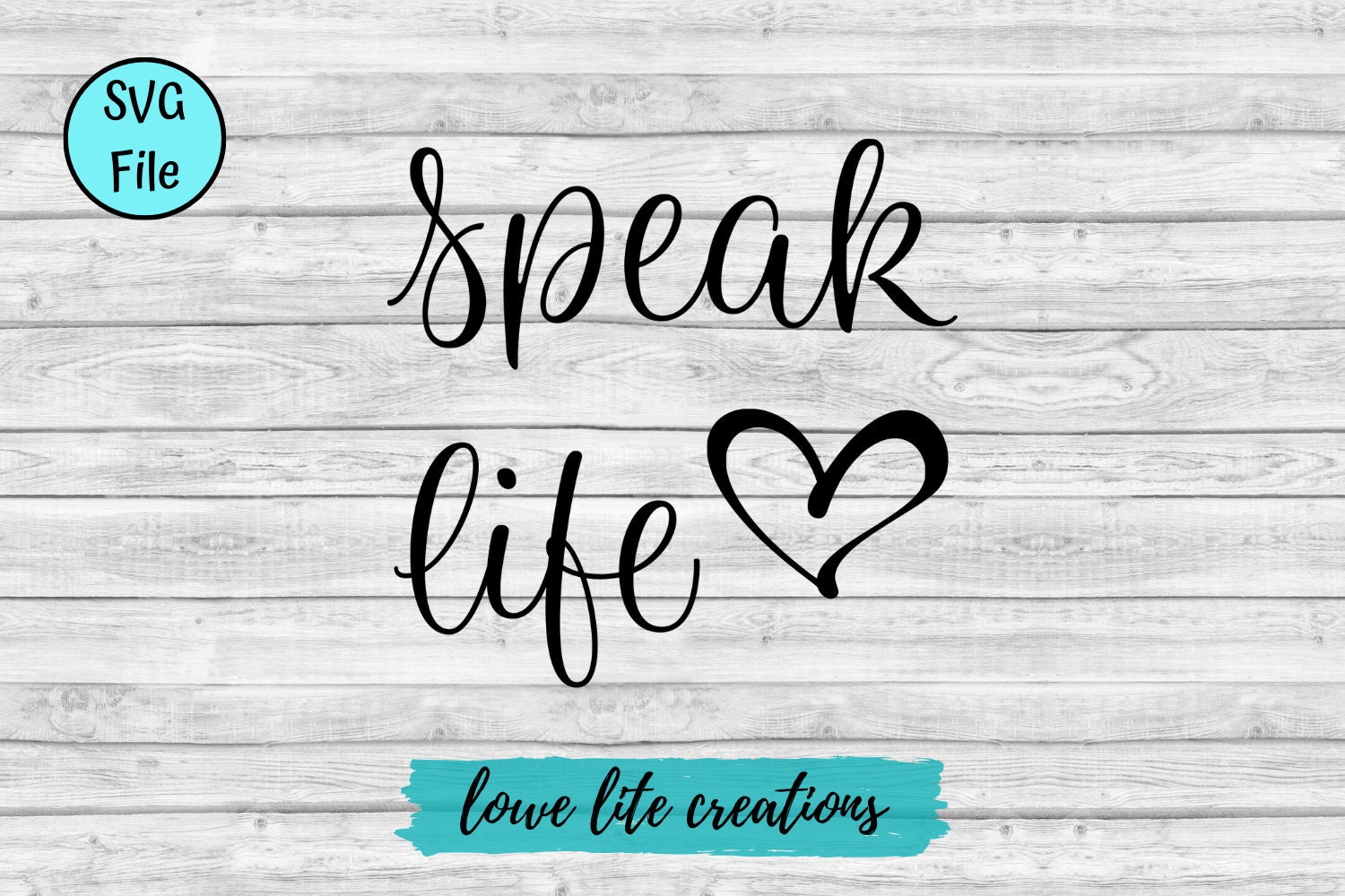 Speak Life SVG Cricut Designs, Silhouette Files, Inspirational, Faith ...