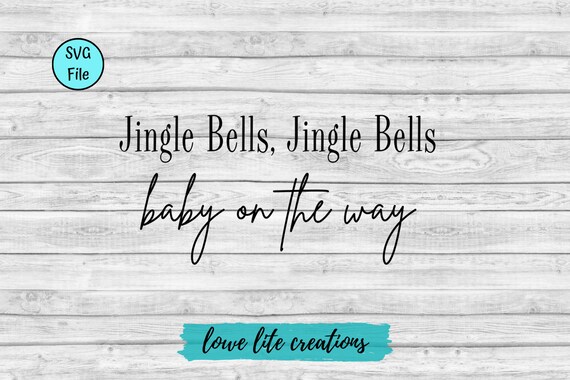 Cricut Designs Winter Silhouette Files Merry Christmas Jingle Bells Baby on the Way SVG Pregnancy Announcement