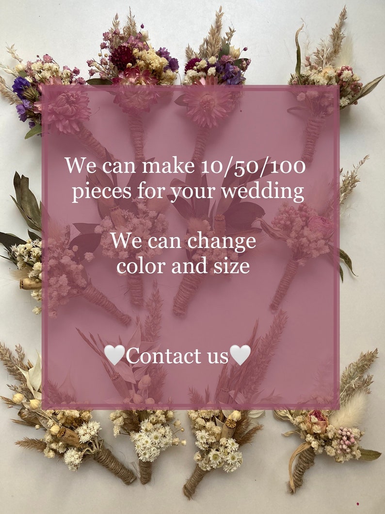 May include: Dried flower bouquets tied with twine, arranged on a white surface. The bouquets are made with various dried flowers and grasses in shades of white, cream, and beige. The text "We can make 10/50/100 pieces for your wedding. We can change color and size. Contact us." is displayed on a pink background.