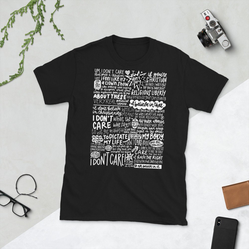 I don’t care what the Bible says tshirt