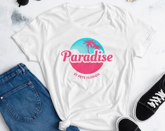 Paradise St Pete, Tampa Bay, Florida womens tshirt