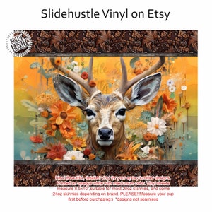 May include: A digital illustration of a white-tailed deer with antlers, surrounded by colorful flowers. The deer's head is facing the viewer, and its eyes are open. The background is a blurred image of a forest. The image is suitable for use on epoxy tumblers. The text "New! Beautiful, detailed vinyl for your epoxy tumbler designs. Printed on opaque white with maximum color. Vinyl sheets measure 8.5x10", suitable for most 20oz skinnies, and some 24oz skinnies depending on brand. PLEASE! Measure your cup first before purchasing:) *designs not seamless" is at the bottom of the image.