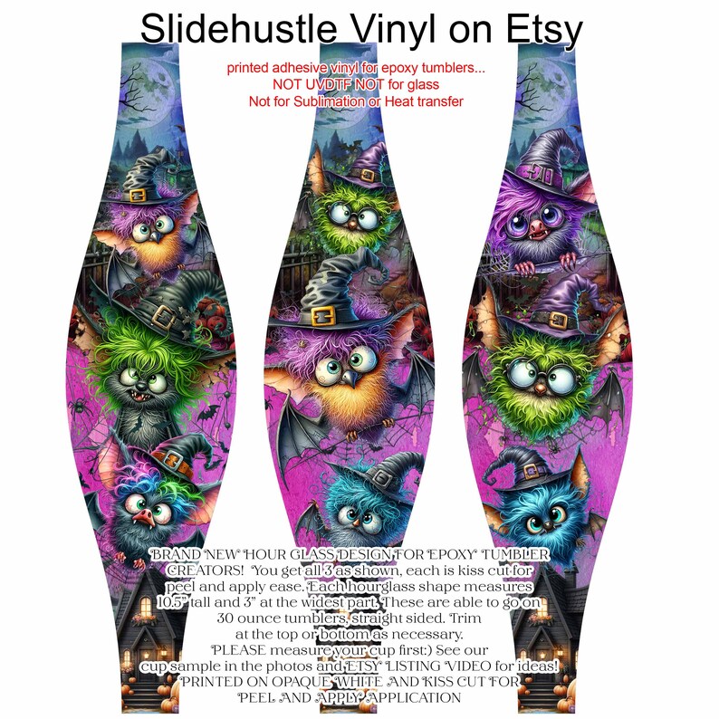 May include: Three vinyl decals for epoxy tumblers, featuring whimsical Halloween owl-like creatures with witch hats and bat wings. The decals are printed on white vinyl and are kiss-cut for easy application. The text "Slidehustle Vinyl on Etsy" is at the top.
