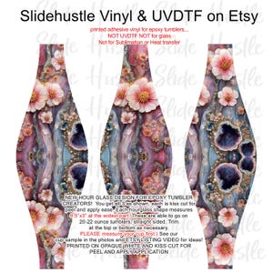 May include: Three hourglass-shaped adhesive vinyl decals for 20-22 ounce tumblers, featuring a floral and geode pattern with pink blossoms, swirling purple and blue marble textures, and dark purple crystal clusters. Text includes product details.