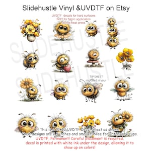 May include: A 10x10 inch UVDTF decal sheet featuring various cartoon bee designs. The sheet includes images of bees with flowers, strawberries, and mushrooms. The text on the sheet says "Slidehustle Vinyl & UVDTF on Etsy".