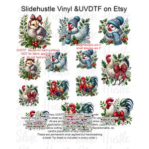 May include: A sheet of UVDTF decals featuring various designs of chickens and roosters, some wearing winter hats and scarves, and others adorned with festive bows. The sheet includes text: "Slidehustle Vinyl & UVDTF on Etsy". Large designs are 3 inches, small designs are 2 inches.