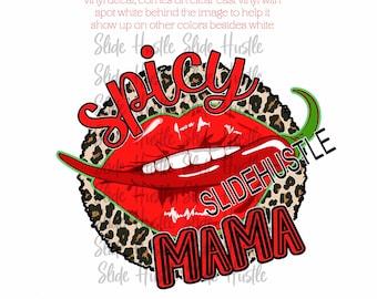 Spicy Mama Vinyl Tumbler Decal.  Hot Lips holding a Chili Pepper with leopard background Printed on clear, spot white vinyl