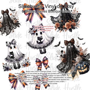 May include: A sheet of UVDTF element transfers featuring Halloween-themed designs. The sheet includes various ghost characters, bows, floral arrangements, and a jack-o'-lantern. The text on the sheet reads "Slidehustle Vinyl on Etsy & Brittany Barnes Boutique collab."