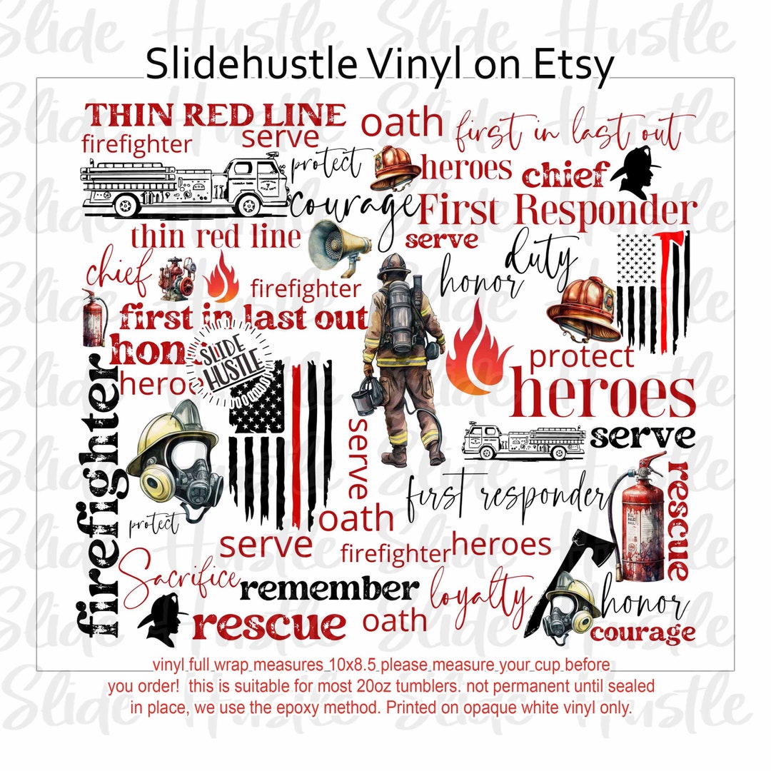 Fireman, Firefighter, First Responder, Adhesive Vinyl Tumbler Wrap ...