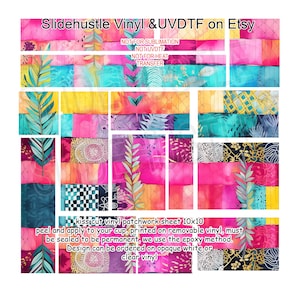 May include: A colorful patchwork vinyl sheet with a variety of designs, including floral and geometric patterns. The sheet is labeled "Slidehustle Vinyl & UVDTF on Etsy" and is 10x10 inches. Instructions are included for application to cups.