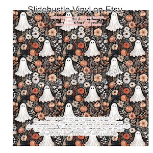 May include: Printed vinyl sheet for epoxy tumblers featuring a repeating pattern of white ghosts, pumpkins, and flowers in shades of orange, cream, and brown on a black background. The text says "Slidehustle Vinyl on Etsy". The sheet measures 11.5 x 11.5 inches.