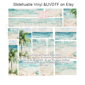 May include: Kiss cut vinyl patchwork sheet with a beach theme, featuring ocean waves, palm trees, and seashells. The text reads "Slidehustle Vinyl & UVDTF on Etsy." The design is printed on removable vinyl and must be sealed to be permanent.