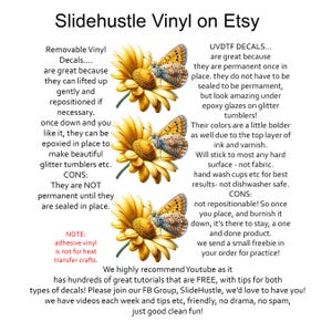 May include: Image features the text "Slidehustle Vinyl on Etsy" with descriptions of removable vinyl decals and UVDTF decals. The image includes three illustrations of yellow flowers with orange and brown butterflies.