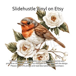 May include: A single decal featuring a robin perched on a branch with white roses and green leaves. The decal is approximately 3.5 inches by 3.5 inches and is printed on clear cast adhesive vinyl with spot white underneath the design. "Slidehustle Vinyl on Etsy" is written at the top of the image.