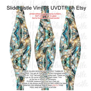May include: Three hourglass-shaped adhesive vinyl decals for epoxy tumblers featuring a teal, gold, and white swirling pattern with sparkling accents. Text includes SlideHustle Vinyl & UVDTF on Etsy, printed adhesive vinyl for epoxy tumblers, and dimensions of 9.5 inches by 10.5 inches tall with a 3 inch width at the widest part.