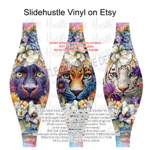May include: Hourglass-shaped vinyl decals for epoxy tumblers, featuring a black panther, leopard, and white tiger with floral accents. Each decal measures 8.5" x 3" at its widest point. Printed on opaque white vinyl with a kiss cut for easy peel and apply.