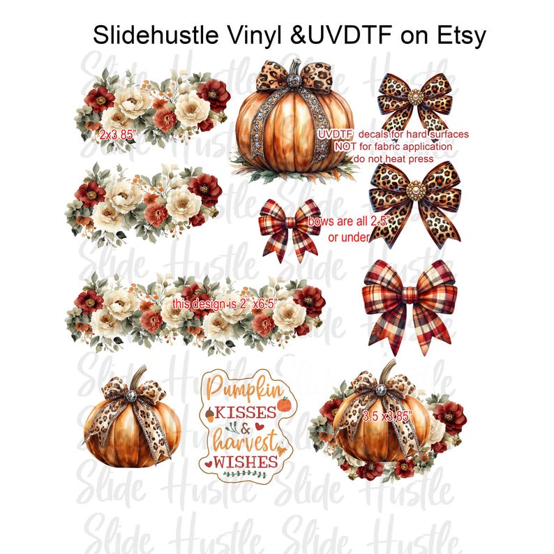 May include: A sheet of fall-themed vinyl and UVDTF decals. Designs include pumpkins with leopard print bows, floral arrangements, and plaid bows. Text includes "Pumpkin Kisses & Harvest Wishes" and "Slidehustle Vinyl & UVDTF on Etsy".