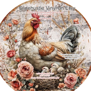 May include: Round vinyl sheet featuring a hen with chicks nestled in a nest, surrounded by pink roses. The design includes text: "Slidehustle Vinyl on Etsy", available in 9.5" or 10.5" sizes. Printed adhesive vinyl, not for sublimation.