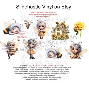 May include: A sheet of UVDTF vinyl decals featuring whimsical fairy and bee designs. The sheet includes images of fairies with wings, bees, a sunflower house, and a yellow rose. Designs are approximately 2.75 inches or less.