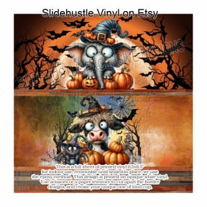 May include: A digital printable sheet of Halloween themed vinyl featuring a cartoon elephant and cow wearing witch hats and surrounded by bats and pumpkins. The text "This is a full sheet of printed vinyl 11.5x11.5" is at the bottom of the image.