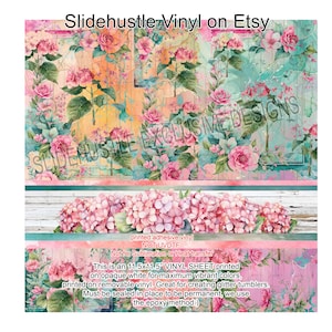 May include: A 11.5x11.5 inch vinyl sheet printed on opaque white with vibrant colors. The sheet features a floral design with pink roses and green leaves. The text "printed adhesive vinyl NOT UVDTF Not for Sublimation or Heat transfer" is printed on the sheet.