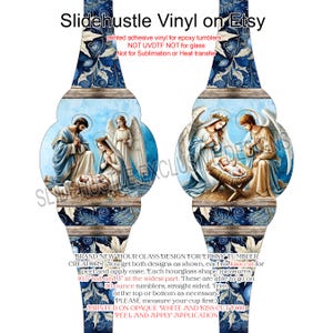 May include: Printed adhesive vinyl for epoxy tumblers. The design features a Nativity scene with angels, Mary, Joseph, and baby Jesus. The hourglass shape measures 10.5 inches tall and 3 inches at the widest part. The text says "Slidehustle Vinyl on Etsy".