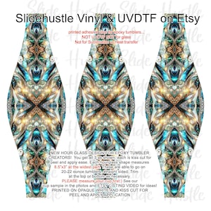 May include: Three adhesive vinyl decals for epoxy tumblers featuring an intricate, symmetrical pattern in shades of teal, gold, and white. The text reads: Slidehustle Vinyl & UVDTF on Etsy, printed adhesive vinyl for epoxy tumblers, NOT UVDTF NOT for glass, Not for Sublimation or Heat transfer, NEW HOUR GLASS DESIGN FOR EPOXY TUMBLER CREATORS! You get all 3 as shown, each is kiss cut for peel and apply ease. Each hourglass shape measures 8.5"x3" at the widest part.