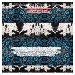 May include: Printed vinyl sheet with multiple patterns for epoxy tumblers. The design features a turquoise floral pattern and a black and white cowhide pattern. The text says "Slidehustle Vinyl on Etsy".