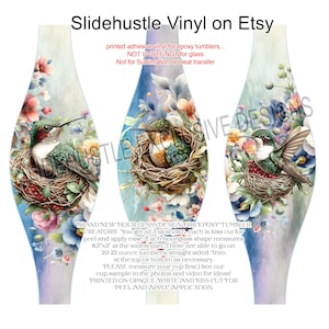 May include: Printed adhesive vinyl for epoxy tumblers. The design features three hourglass-shaped panels with hummingbird illustrations in nests, surrounded by flowers. Each panel measures 8.5" x 3" at its widest part. The text "Slidehustle Vinyl on Etsy" is at the top.