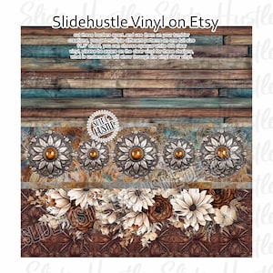 May include: A digital design sheet featuring a rustic wood background with a floral pattern and a row of silver concho buckles. The design sheet is labeled "Slidehustle Vinyl on Etsy".