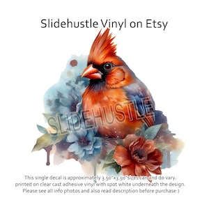 May include: A watercolor-style illustration of a cardinal bird perched on a branch with blue and red flowers. The image is for a vinyl decal that is approximately 3.5 inches by 3.5 inches.