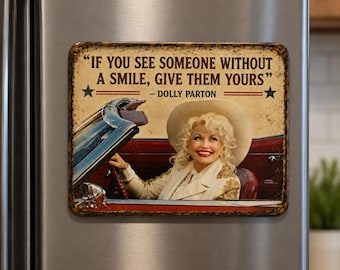 Dolly Parton Quote Magnet | Retro Sarcasm Humor Kitchen Decor (4x3 Inches)