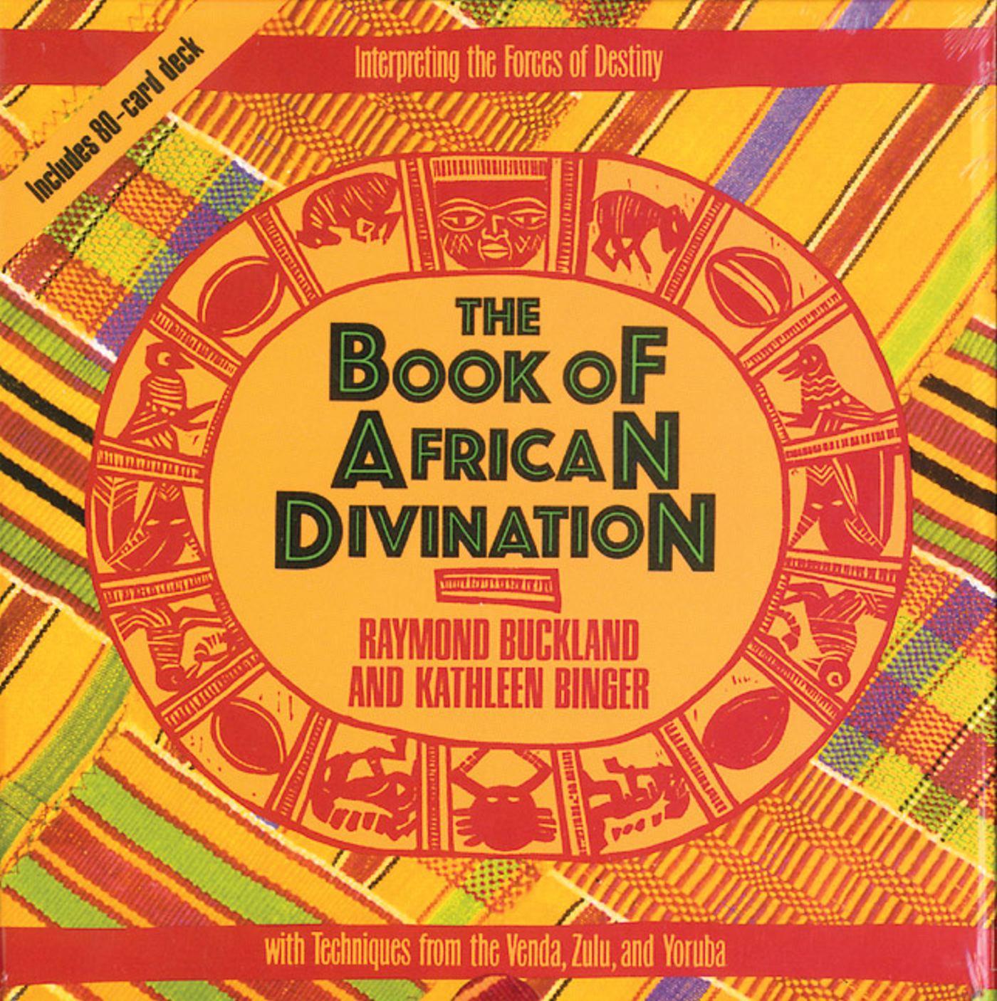 The Book of African Divination: Interpreting the Forces of Destiny with Techniques from the Venda, Zulu, and Yoruba Hardcover
