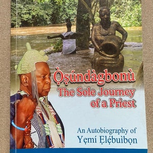 Osundagbonu The ole JJourney Of A Priest Written In English By Yemi Elebuibon  (In Stock Ready To Ship)