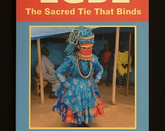 Ifa Book EGBE: The sacred tie that binds (Ready to Ship)