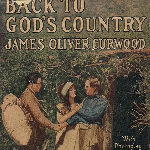 Back to God's Country by James Oliver Curwood - eBook - PDF - Digital Download